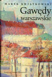ksiazka tytu: Gawdy warszawskie Cz 1 autor: Kwiatkowski Marek