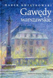 ksiazka tytu: Gawdy warszawskie Cz 2 autor: Kwiatkowski Marek