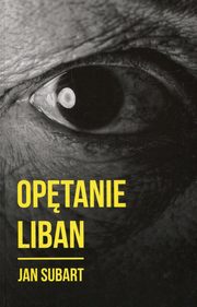 ksiazka tytu: Optanie Liban autor: Subart Jan