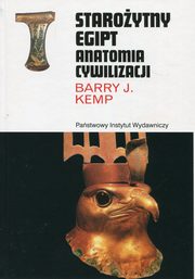 ksiazka tytu: Staroytny Egipt Anatomia cywilizacji autor: Kemp Barry J.