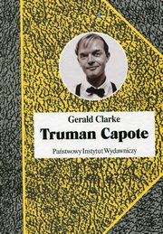 ksiazka tytu: Truman Capote autor: Clarke Gerald