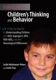 ksiazka tytu: Making Sense of Children's Thinking and Behavior autor: Holzhauer-Peters Leslie