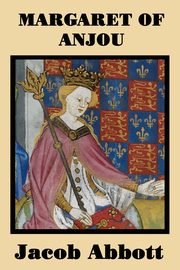 Margaret of Anjou, Abbott Jacob