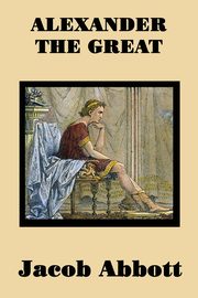 Alexander the Great, Abbott Jacob