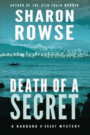 Death of a Secret, Rowse Sharon