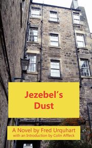 Jezebel's Dust, Urquhart Fred