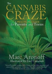 The Cannabis Craze, Aronoff Marc