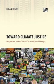 Toward Climate Justice, Tokar Brian