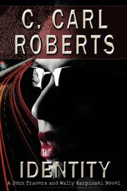 Identity, Roberts C. Carl