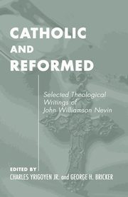 Catholic and Reformed, 