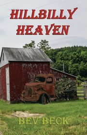 Hillbilly Heaven, Beck Bev