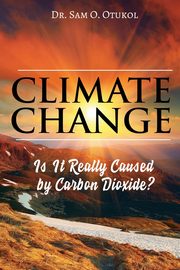 Climate Change, Otukol Dr. Sam O.