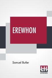 Erewhon, Butler Samuel