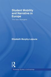 Student Mobility and Narrative in Europe, Murphy-Lejeune Elizabeth