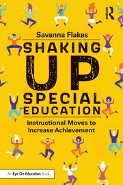 Shaking Up Special Education, Flakes Savanna