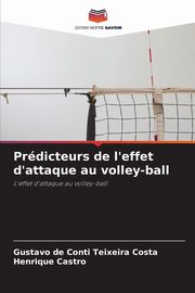 Prdicteurs de l'effet d'attaque au volley-ball, De Conti Teixeira Costa Gustavo