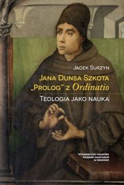 Jana Dunsa Szkota Prolog z Ordinatio, Surzyn Jacek