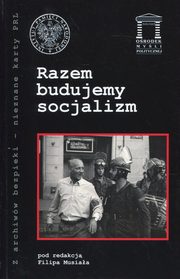 ksiazka tytu: Razem budujemy socjalizm autor: 