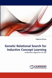 Genetic Relational Search for Inductive Concept Learning, Divina Federico