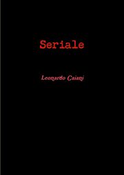 Seriale, Caiani Leonardo