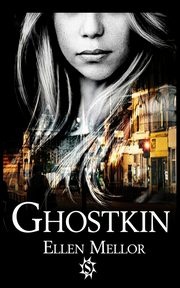Ghostkin, Mellor Ellen