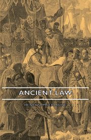 Ancient Law, Maine Henry James Sumner