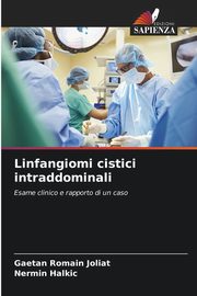 Linfangiomi cistici intraddominali, Joliat Gaetan Romain