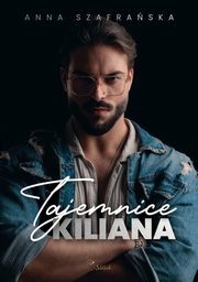 Tajemnice Kiliana, Szafraska Anna