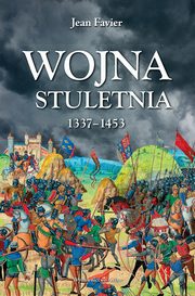 Wojna stuletnia 1337-1453, Favier Jean