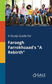 ksiazka tytu: A Study Guide for Faroogh Farrokhzaad's 