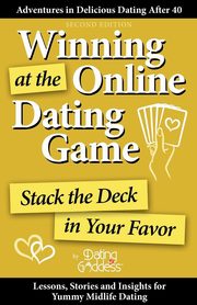 Winning at the Online Dating Game, Goddess Dating