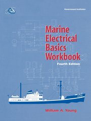 Marine Electrical Basics Workbook, Young William A.