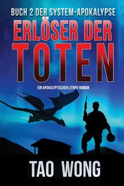 Erlser der Toten, Wong Tao