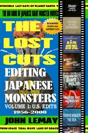 The Big Book of Japanese Giant Monster Movies, LeMay John