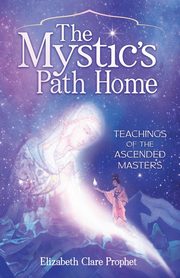 The Mystic's Path Home, Prophet Elizabeth Clare
