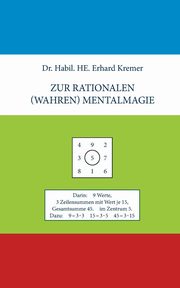 Zur rationalen (wahren) Mentalmagie, Kremer Erhard