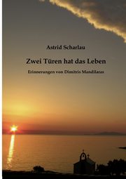 Zwei Tren hat das Leben, Scharlau Astrid