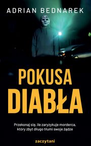 Pokusa diaba, Bednarek Adrian