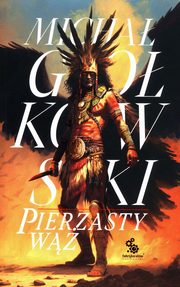 Pierzasty w Tom 1, Gokowski Micha
