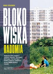 Blokowiska Radomia, Zikowski Marek