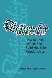 The Relationship Protocol, Roberts Debra M