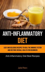 Anti-Inflammatory Diet, Peters Jackie
