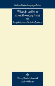 Writers in Conflict in Sixteenth-Century France, 