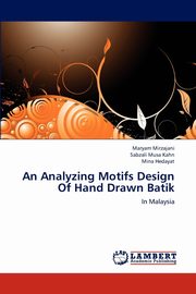 An Analyzing Motifs Design of Hand Drawn Batik, Mirzajani Maryam