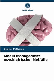 Modul Management psychiatrischer Notflle, Pathania Shalini