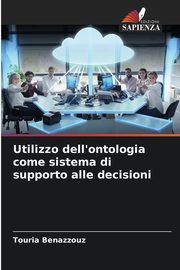 Utilizzo dell'ontologia come sistema di supporto alle decisioni, Benazzouz Touria