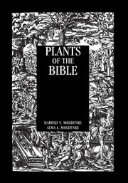 Plants Of The Bible, Moldenke