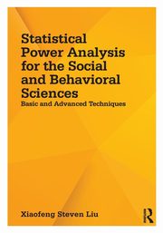 Statistical Power Analysis for the Social and Behavioral Sciences, Liu Xiaofeng Steven