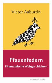 Pfauenfedern, Auburtin Victor