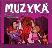 ksiazka tytu: M.U.Z.Y.K.A. autor: Libera Micha, Mendyk Micha